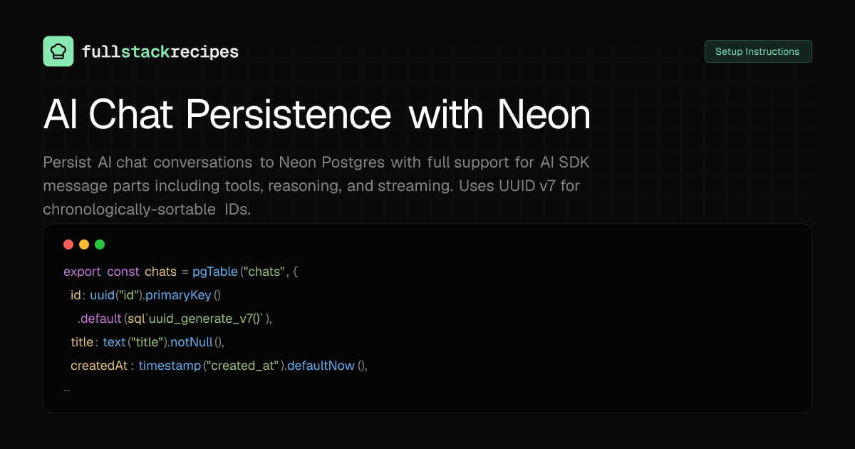 AI Chat Persistence with Neon | Fullstack Recipes