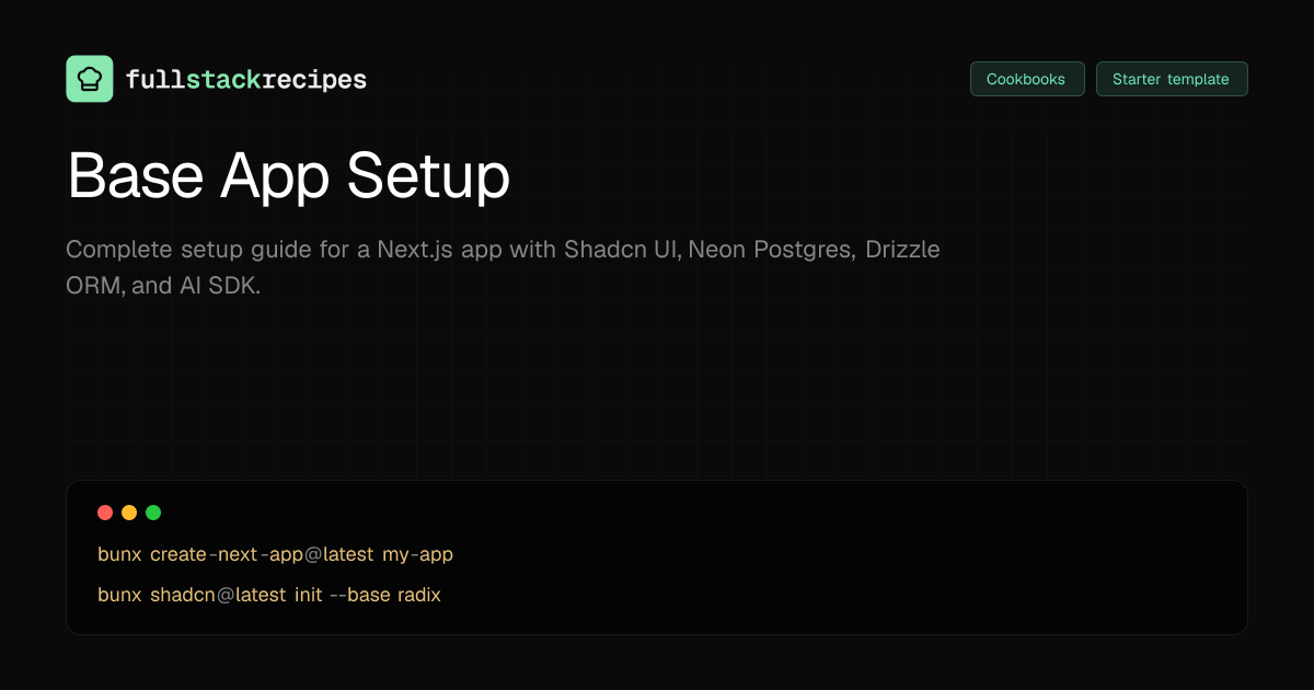 Base App Setup | Fullstack Recipes