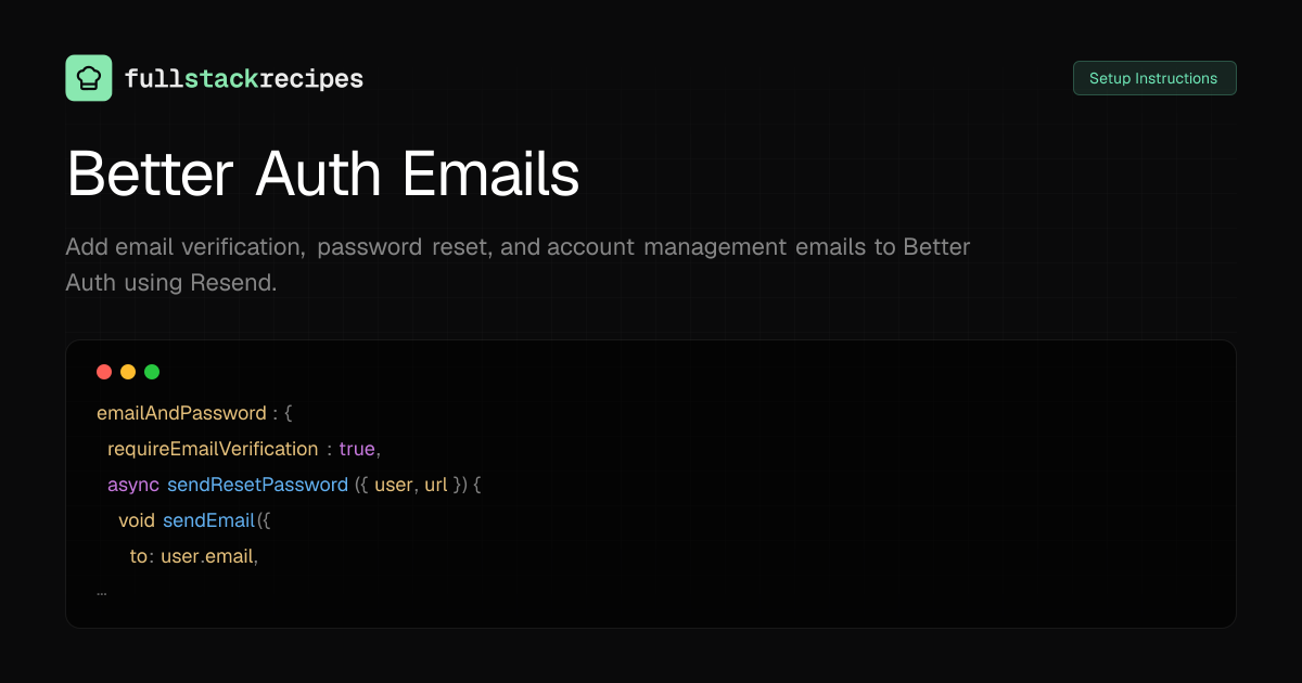 Better Auth Emails | Fullstack Recipes