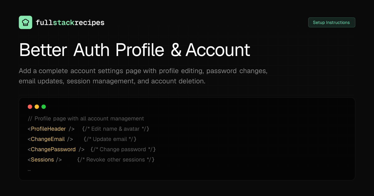 Better Auth Profile & Account | Fullstack Recipes