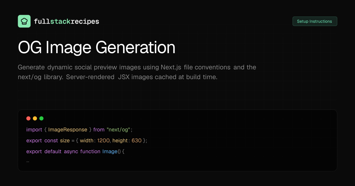 OG Image Generation | Fullstack Recipes